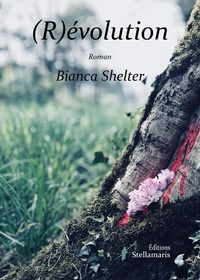 Bianca Shelter - (R)évolution.
