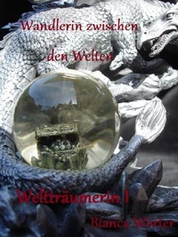 Wandlerin zwischen den Welten