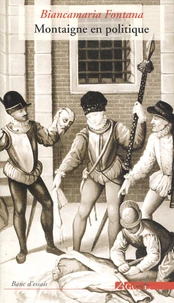 Montaigne en politique