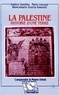 Biancamaria Scarcia Amoretti et Andrea Giardina - La Palestine - Histoire d'une terre.