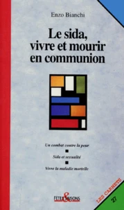 Le sida, vivre et mourir en communion