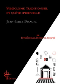 Symbolisme traditionnel et quete spirituelle de rite écossais ancien et accepté