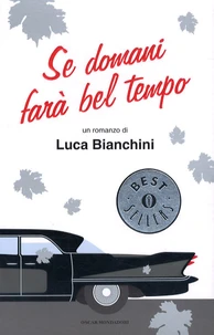 Se domani farà bel tempo