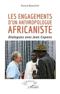 Les engagements d’un anthropologue africaniste