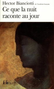 Ce Que La Nuit Raconte Au Jour