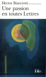 Une Passion En Toutes Lettres