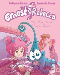 Ernest &amp; Rebecca - Volume 1 - My Best Friend is a Germ