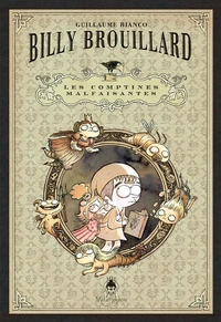 Les Comptines malfaisantes