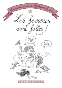 Les femmes sont folles ! (de moi...)