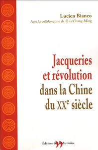 Jacqueries et Révolution dans la Chine du XXe siècle