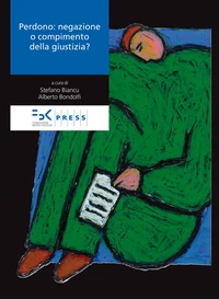 Perdono: negazione o compimento della giustizia?