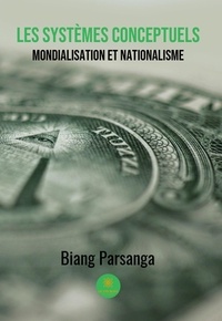 Biang Parsanga - Les systèmes conceptuels.