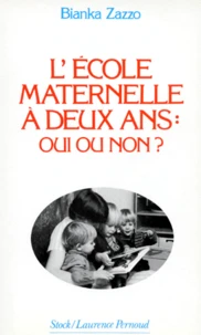 L'École maternelle à deux ans