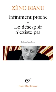 Infiniment proche et Le désespoir n'existe pas