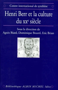 Henri Berr et la culture du XXe siècle