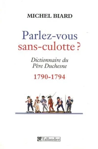 Parlez-vous sans-culotte ?