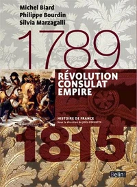 Révolution, Consulat, Empire 1789-1815