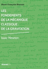 Les fondements de la mécanique classique : de la gravitation