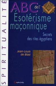 ABC de l'ésotérisme maçonnique