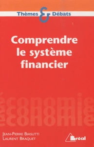 Comprendre le système financier