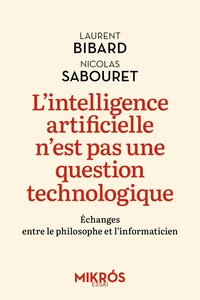L'intelligence artificielle n'est pas une question technologique