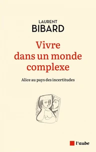 Vivre dans un monde complexe