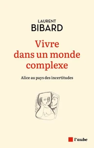 Vivre dans un monde complexe