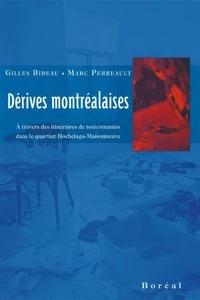 Dérives montréalaises