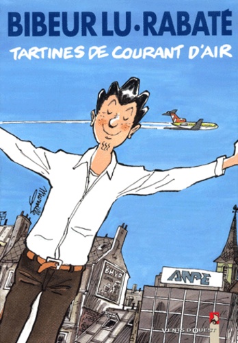  Bibeur-Lu et  Rabaté - Tartines De Courant D'Air.