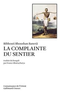 Bibhouti Bhoushan Banerji - La Complainte du sentier.