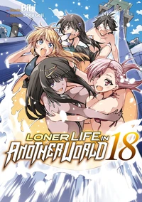 Loner Life in Another World - Tome 18