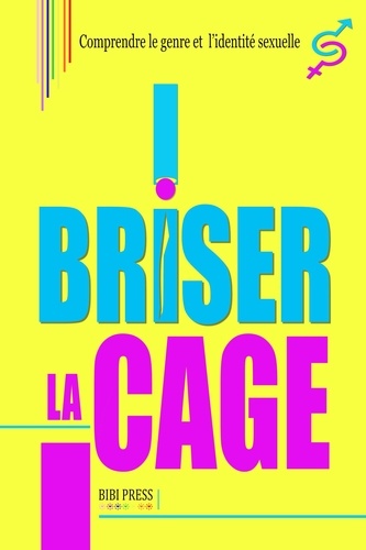  Bibi Press - Briser la Cage - LGBT.