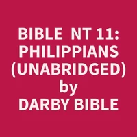 Bible  NT 11: Philippians (Unabridged)
