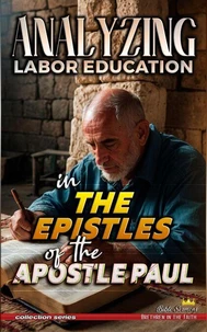 Analyzing Labor Education in the Epistles of the Apostle Paul