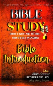 Bible Introduction: Overflying The Bible from Genesis by Brethren in the Faith