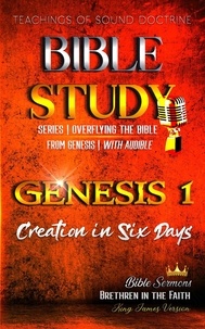  Bible Sermons - Bible Study: Genesis 1. Creation in Six Days - Overflying The Bible.