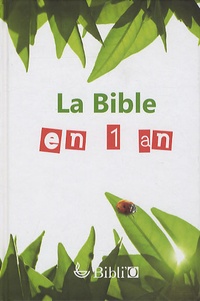  Bibli'O - La Bible en 1 an - En français courant (sans les livres deutérocanoniques).