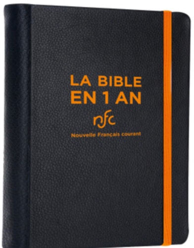  Bibli'O - La Bible en 1 an - En Français Courant. Avec les livres deutécanoniques.