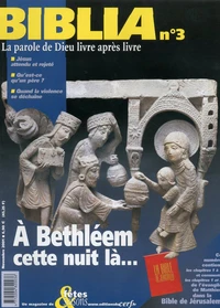 Biblia N° 3 Novembre 2001 : A Bethléem cette nuit là...