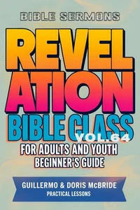 Bible Class for Adults and Youth: Beginner's Guide — Revelation