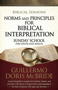 Norms and Principles for Biblical Interpretation