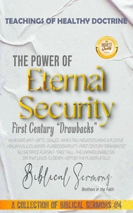 The Power of Eternal Security: First Century “Drawbacks”