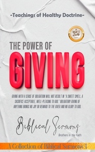  Biblical Sermons - The Power of Giving - A Collection of Biblical Sermons, #1.