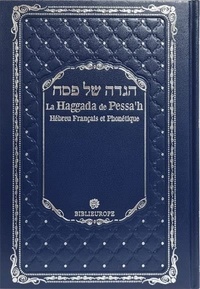 Biblieurope Editions - La Hagada de Pessah sefarad - hebreu francais et phonétique - Couleur.