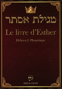  Biblieurope - Le livre d'Esther - Hébreu & Phonétique.