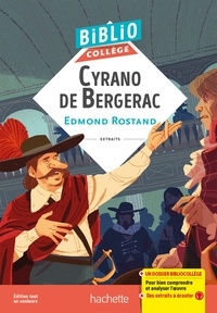 Bibliocollège- Cyrano de Bergerac, Edmond Rostand.