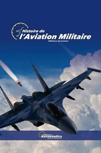 Histoire de  l’Aviation militaire