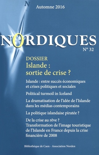 Yohann Aucante - Nordiques N° 32, automne 2016 : Islande : sortie de crise ?.
