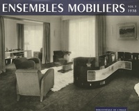  Bibliothèque de l'image - Ensembles mobiliers - Tome 3, 1938.