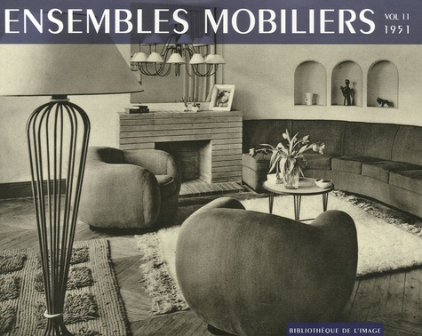  Bibliothèque de l'image - Ensembles mobiliers - Tome 11, 1951.